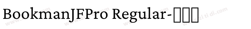 BookmanJFPro Regular字体转换
